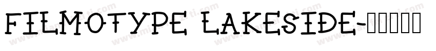 Filmotype Lakeside字体转换